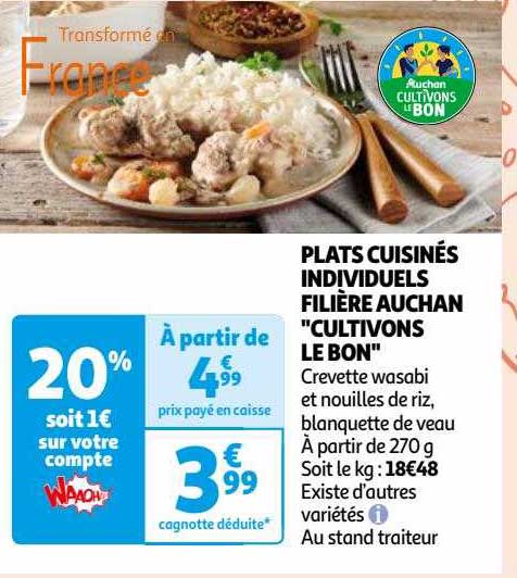 plats cuisinés individuels filière auchan "cultivons le bon"