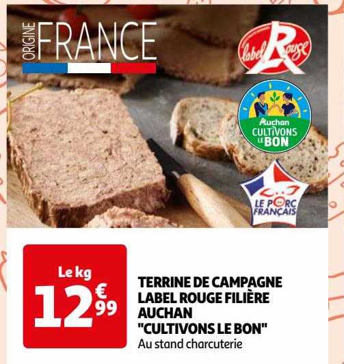 terrine de campagne label rouge filière auchan "cultivons le bon"