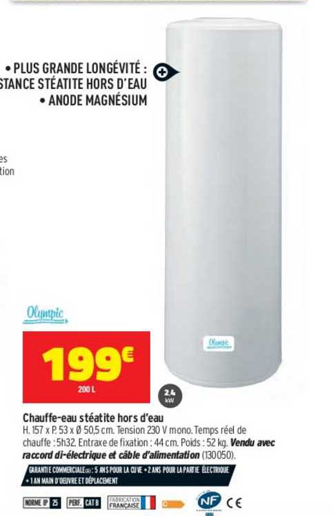 chauffe eau stéatite hors d'eau olympic