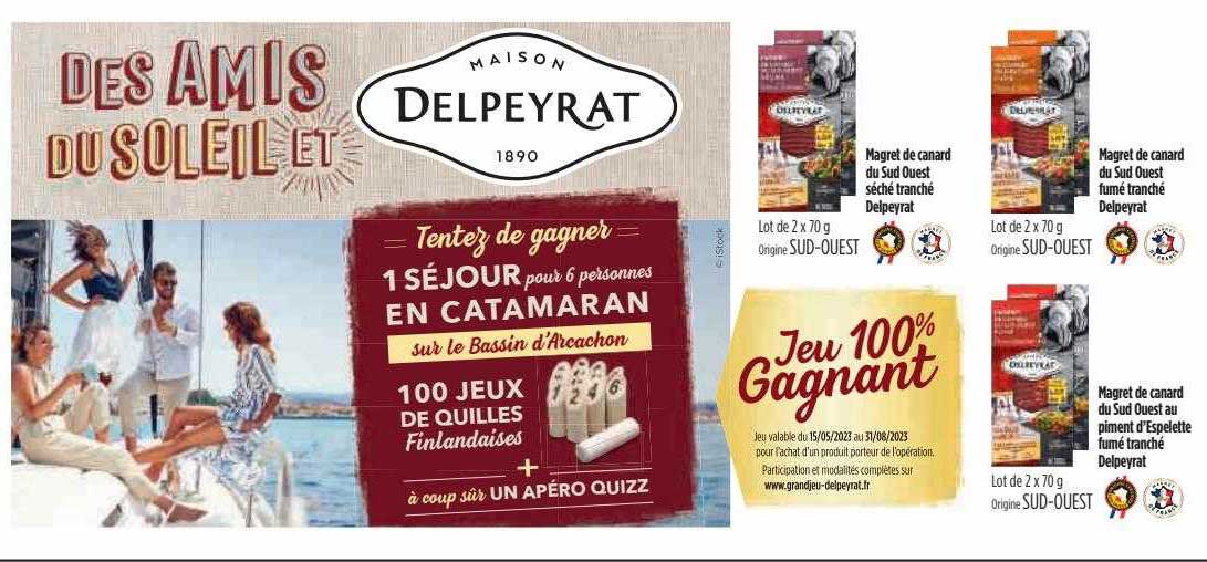 magret de canard du sud ouest séché tranché delpeyrat, magret de canard du sud ouest fumé tranché delpeyrat, magret de canard du sud ouest au piment d'espelette fumé tranché delpeyrat