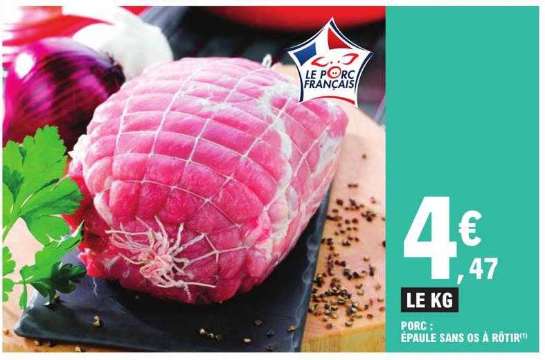 Porc : épaule Sans Os à Rôtir