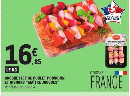 brochettes de poulet poivrons et oignons "maître jacques"