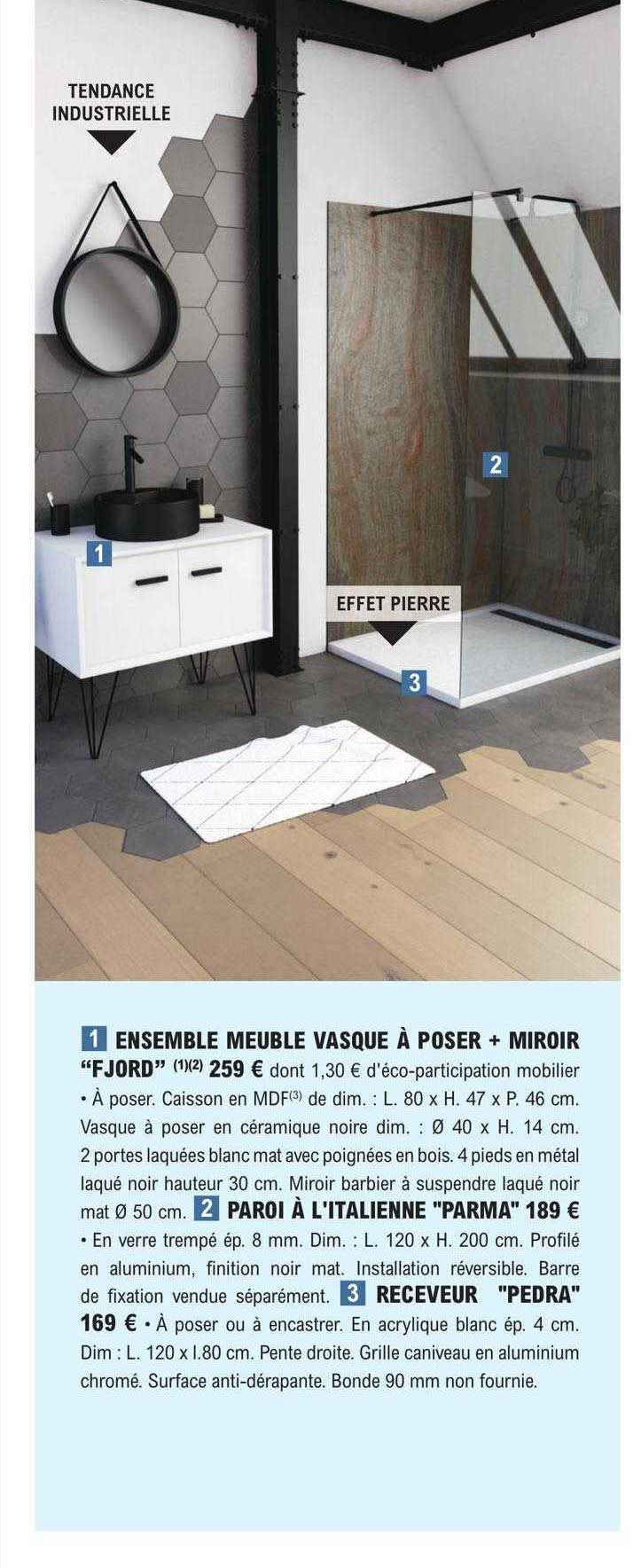 ensemble meuble vasque à poser + miroir "fjord", paroi à l'italienne "parma", receveur "pedra"