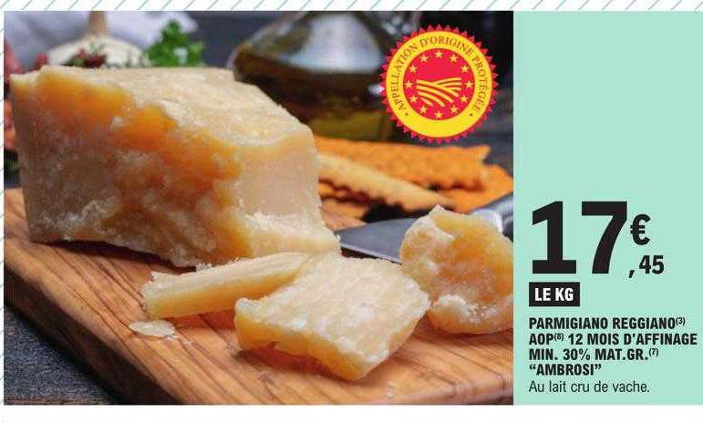parmigiano reggiano aop 12 mois d'affinage min. 30% mat.gr. "ambrosi"