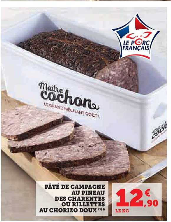 pâté de campagne au pineau des charentes ou rillettes au chorizo doux