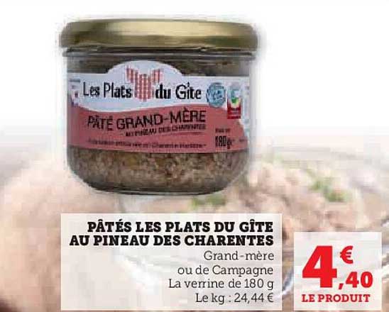 pâtés les plats du gîte au pineau des charentes