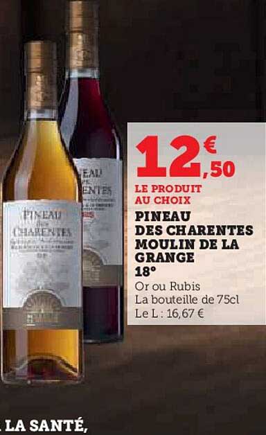 pineau des charentes moulin de la grange 18" or ou rubis