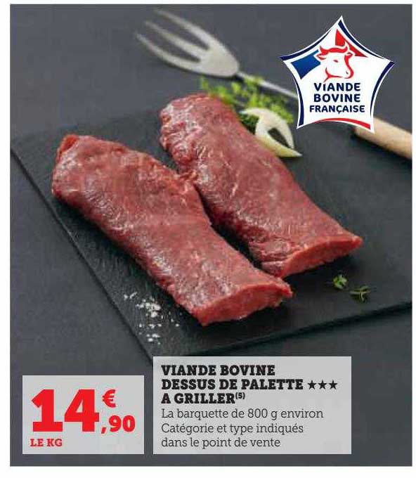 viande bovine dessus de palette***à griller