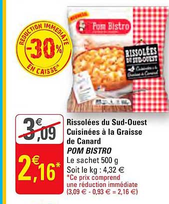 0cuisinée à grasse de canard pom bistro  -30% réduction immédiate