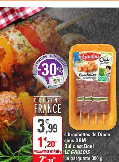 4 brochettes de dinde sans ogm le gaulois