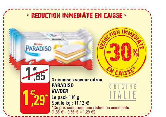 4 génoises saveur citron paradiso kinder  -30% réduction immédiate