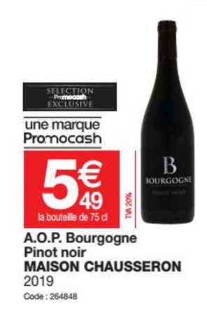 a.o.p. bourgogne pinot noir maison chausseron