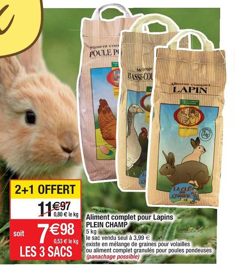 aliment complet pour lapins plein champ 2+1 offert