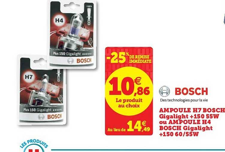 Ampoule H7 Bosch Gigalight +150 55w Ou Ampoule H4 Bosch Gigalight +150 55w 25% De Remise Immédiate