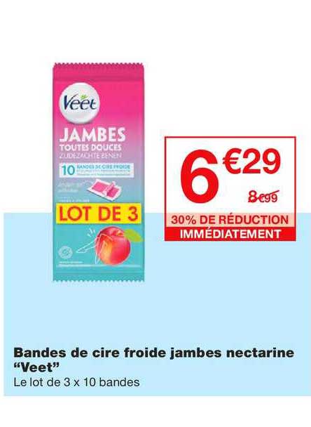 bandes de cire froide jambes nectarine veet 30% de réduction immédiatement