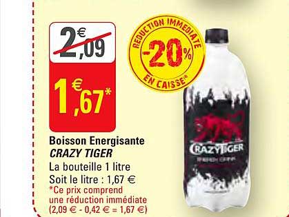 boisson énergisante crazy tiger  -20% réduction immédiate