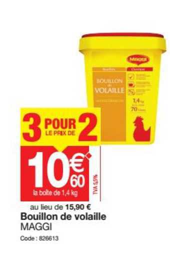 bouillon de volaille maggi 3 pour le prix de 2