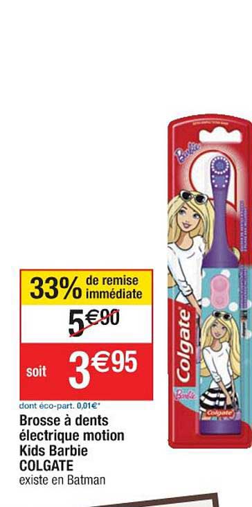 brosse à dents électrique colgate motion kids barbie 33% de remise immédiate
