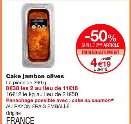 Cake Jambon Olives -50% Sur Le 2e