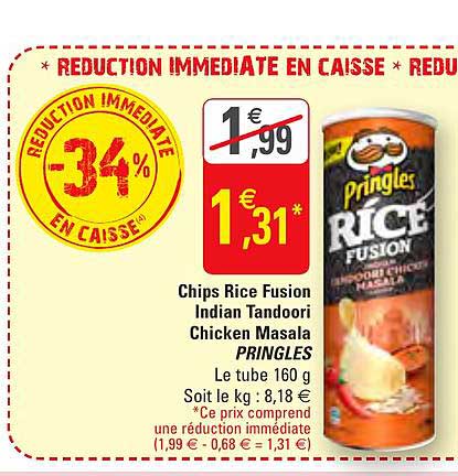 chips rice fusion indian tandoori chicken masala pringles  -34% réduction immédiate