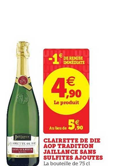 clairette de die aop tradition jaillance sans sulfites ajoutés