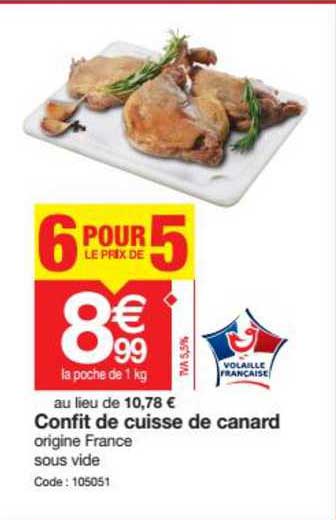confit de cuisse de canard 6 pour le prix de 5