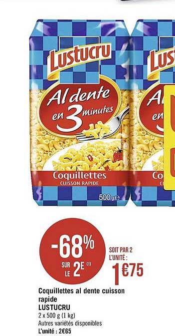 Coquillettes Al Dente Cuisson Rapide Lustucru -68% Sur Le 2e