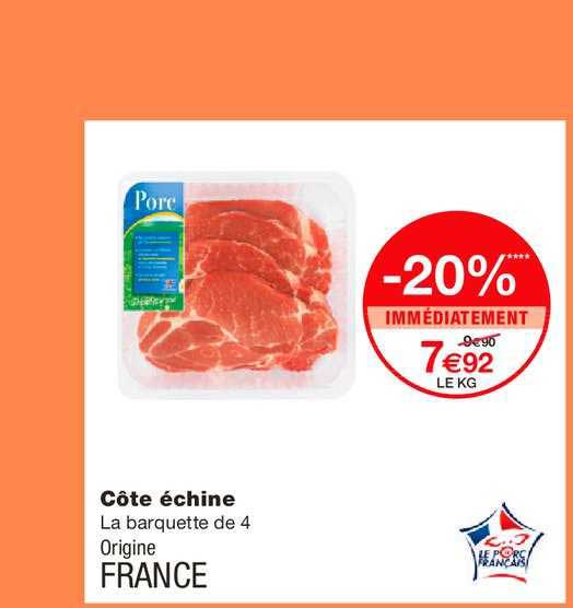 côte échine -20% immédiatement