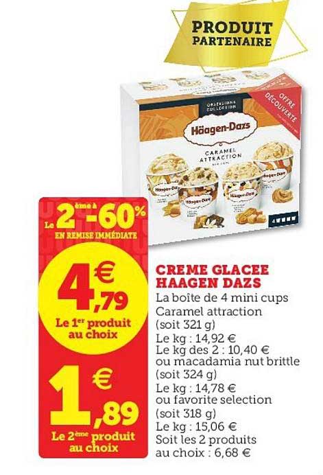 crème glacée haagen dazs le 2e à -60%