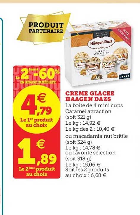 crème glacée haagen dazs le 2e à -60%