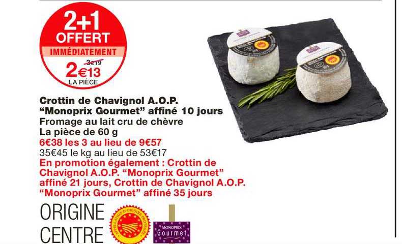 crottin de chavignol aop  gourmet affiné 10 jours 2+1 offert