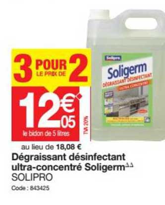 dégraissant désinfectant ultra concentré soligerm solipro 3 pour le prix de 2