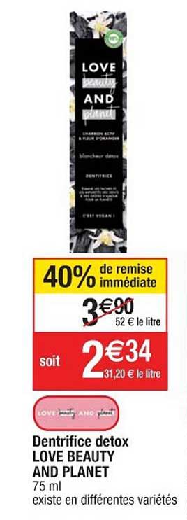 dentifrice detox love beauty and planet 40% de remise immédiate
