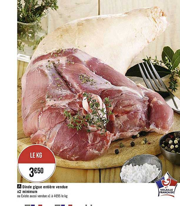 Dinde Gigue Entière Vendue X2 Minimum