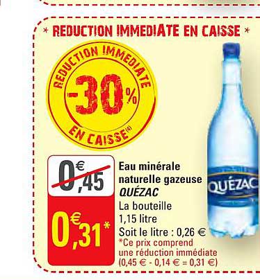 Eau Minérale Naturelle Gazeuse Quézac  -30% Réduction Immédiate