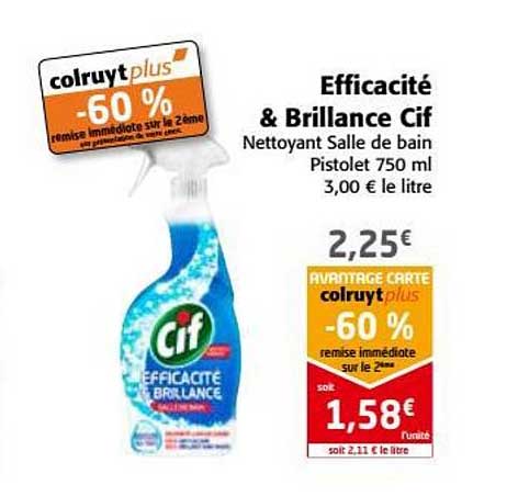 efficacité & brillance cif -60% remise immédiate