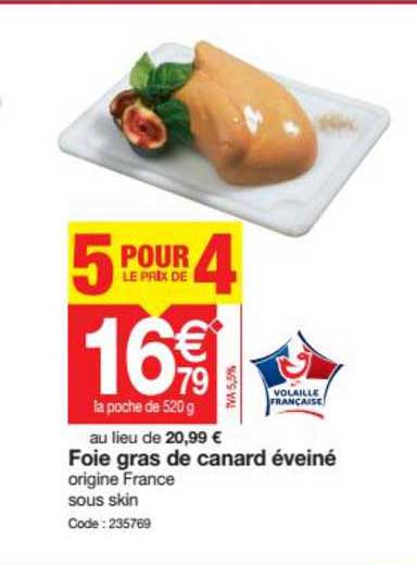 foie gras de canard éveiné 5 pour le prix de 4