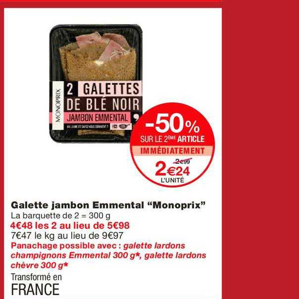 Galette Jambon Emmental Monoprix  -50% Sur Le 2e