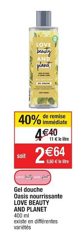 gel douche oasis nourrissante love beauty and planet 40% de remise immédiate