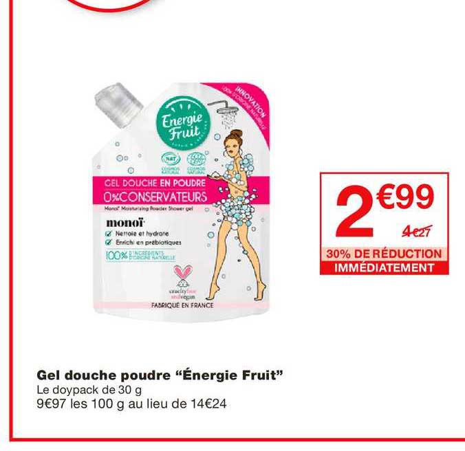 gel douche poudre énergie fruit 30% de réduction immédiatement