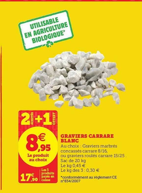 graviers carrare blanc 2+1 offert