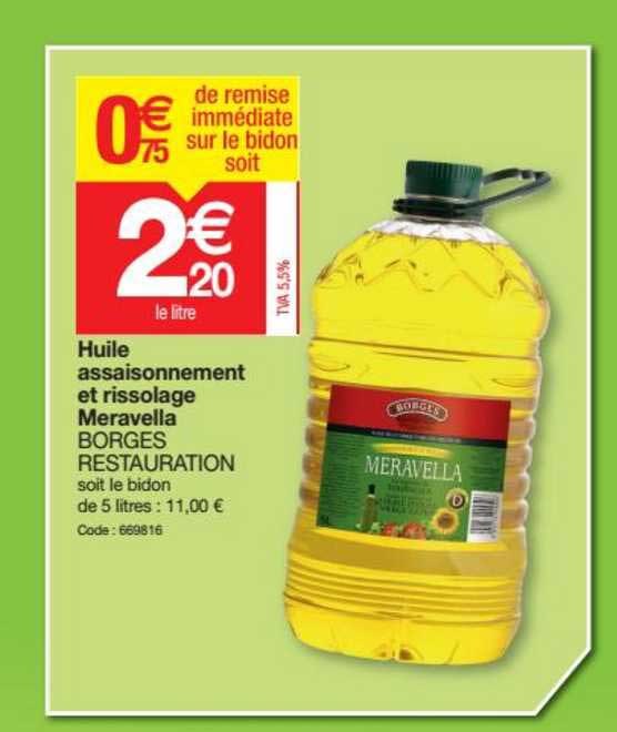 huile assaisonnement et rissolage meravella bourges restauration