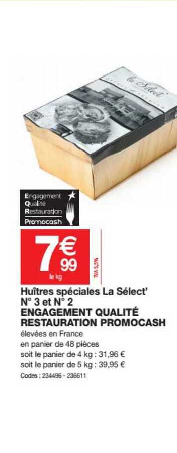 Huîtres Spéciales La Sélect N°3 Et N°2 Engagement Qualité Restauration Promocash