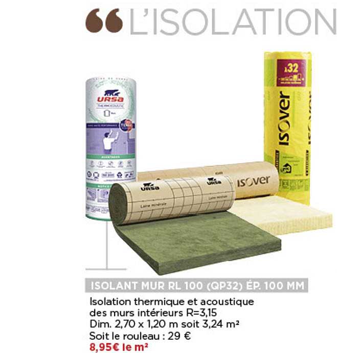 isolant mur rl 100 (qp32) ép. 100 mm