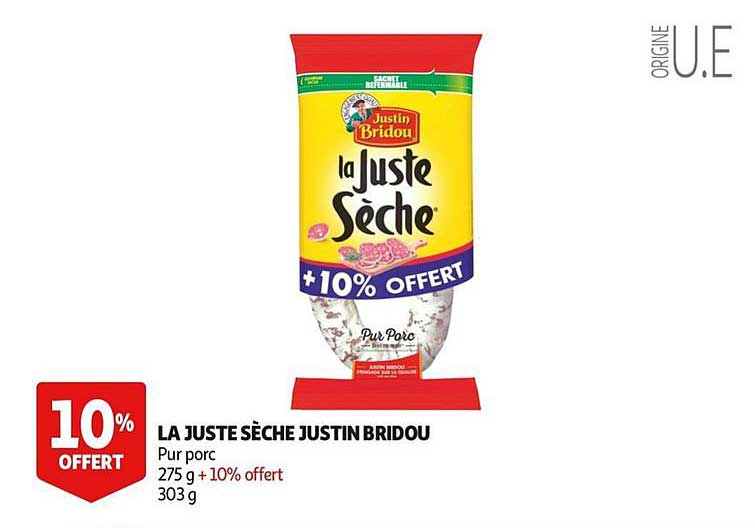 la juste sèche justin bridou