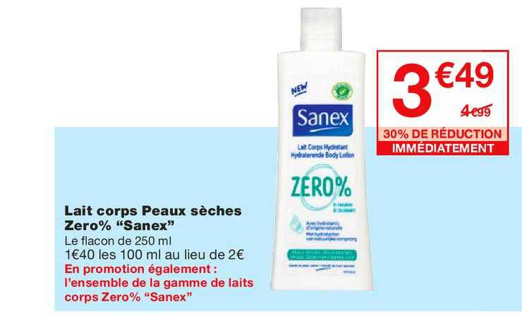 lait corps peaux sèches zero% sanex 30% de réduction immédiatement