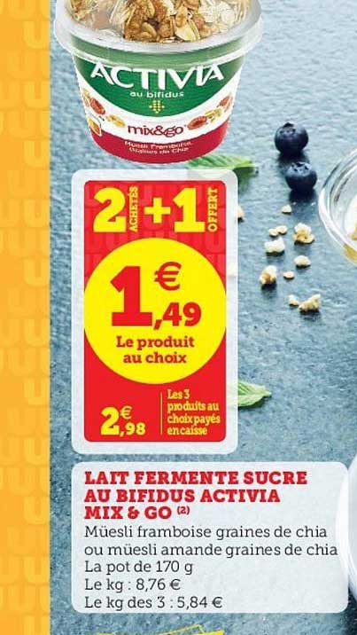 lait fermenté sucré au bifidus activia mix and go 2+1 offert