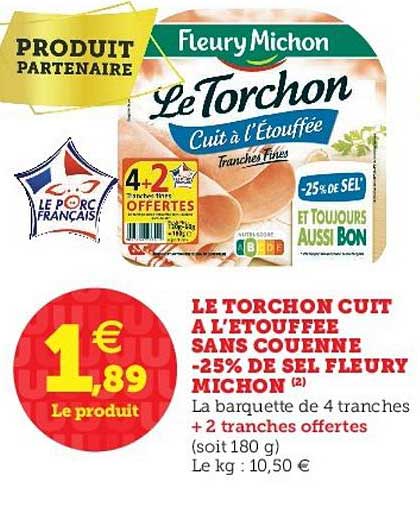 le torchon cuit à l'étouffée sans couenne fleury michon moins 25% de sel