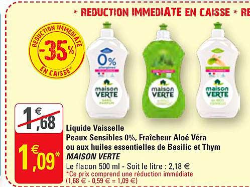 liquide vaisselle peaux sensibles maison verte  -35% réduction immédiate