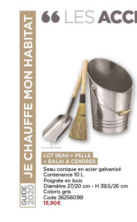 lot seau + pelle + balai à cendres